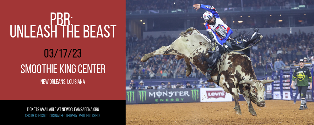 PBR: Unleash the Beast at Smoothie King Center
