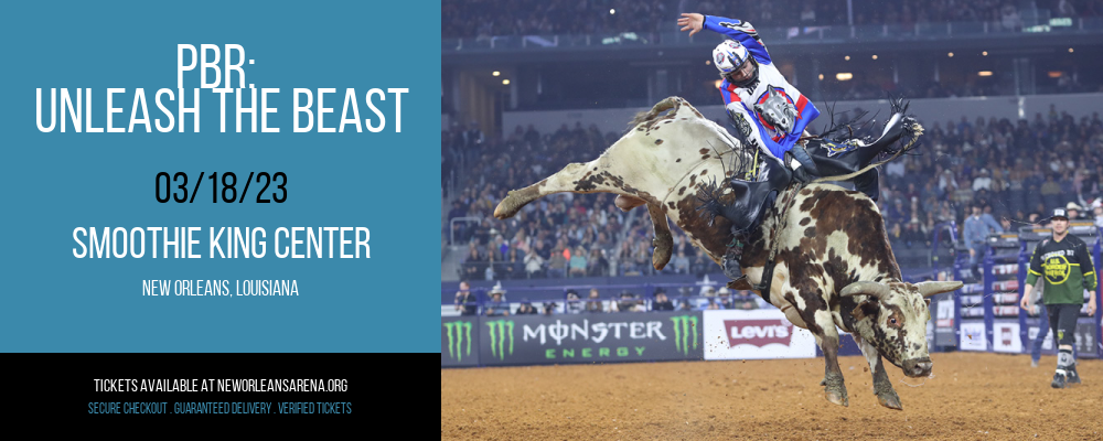 PBR: Unleash the Beast at Smoothie King Center tickets PBR: Unleash the Beast at Smoothie King Center