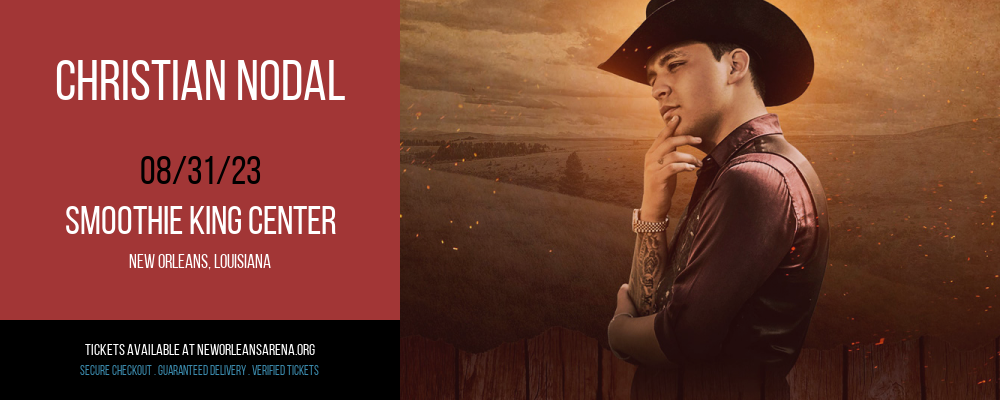 Christian Nodal at Smoothie King Center