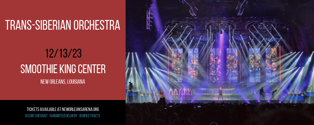 Trans-Siberian Orchestra at Smoothie King Center