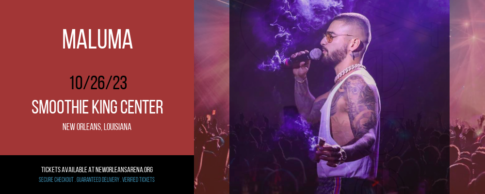 Maluma at Smoothie King Center