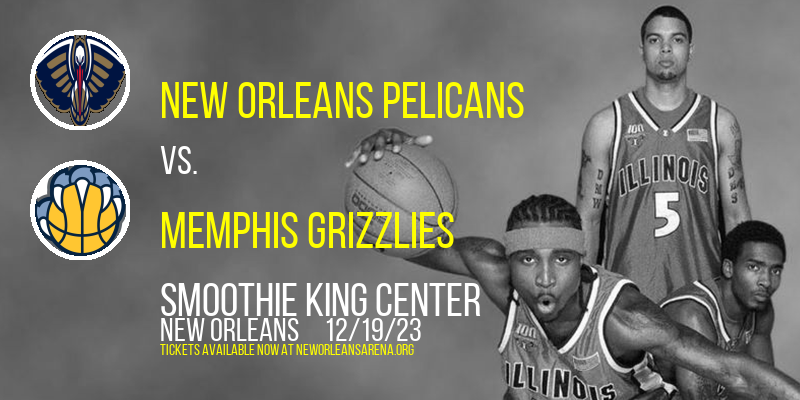 New Orleans Pelicans at Smoothie King Center