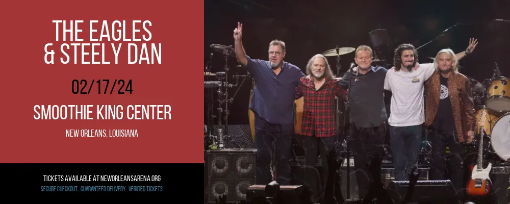 The Eagles & Steely Dan at Smoothie King Center