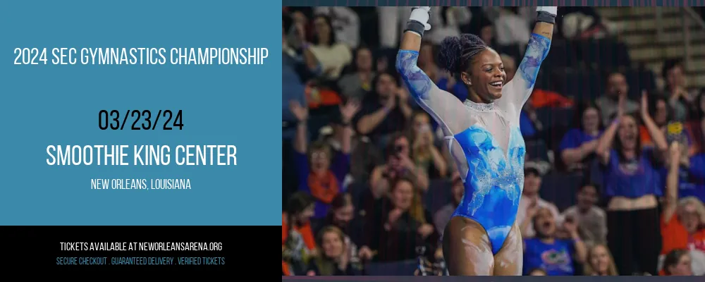 2024 SEC Gymnastics Championship at Smoothie King Center
