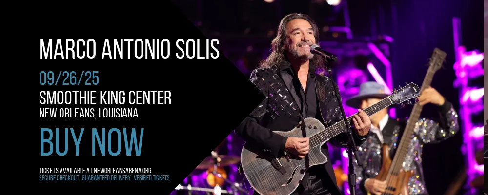 Marco Antonio Solis at Smoothie King Center